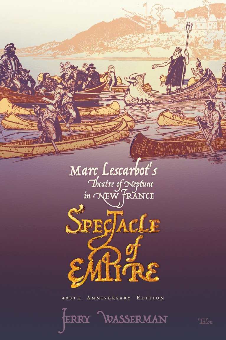 Jerry Wasserman - Spectacle of Empire, Häftad