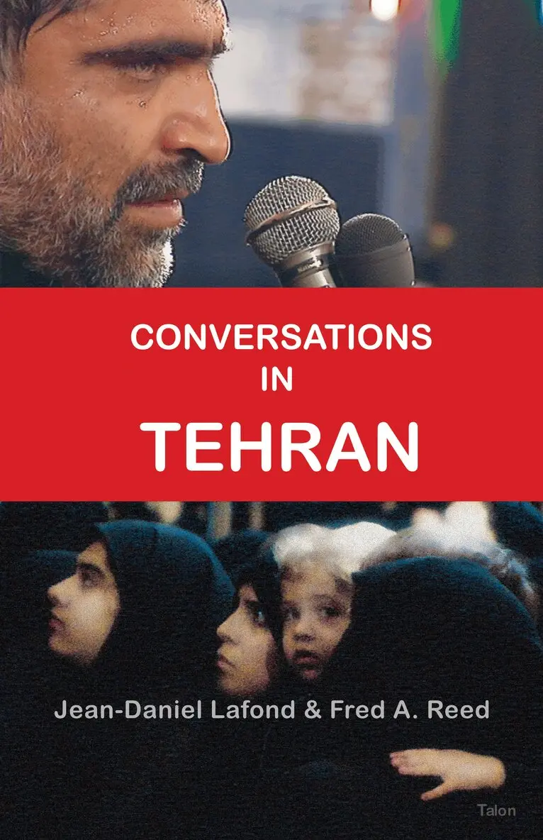 Jean-Daniel Lafond, Fred A. Reed - Conversations in Tehran, Häftad. Tillgänglighet: Tillfälligt slut