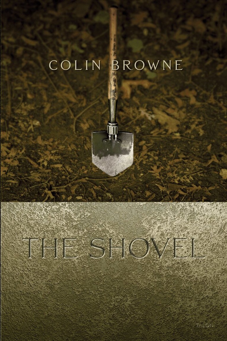 Colin Browne - Shovel, Häftad. Tillgänglighet: Tillfälligt slut