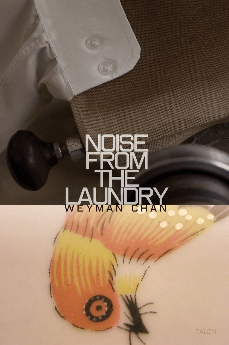 Weyman Chan - Noise from the Laundry, Häftad