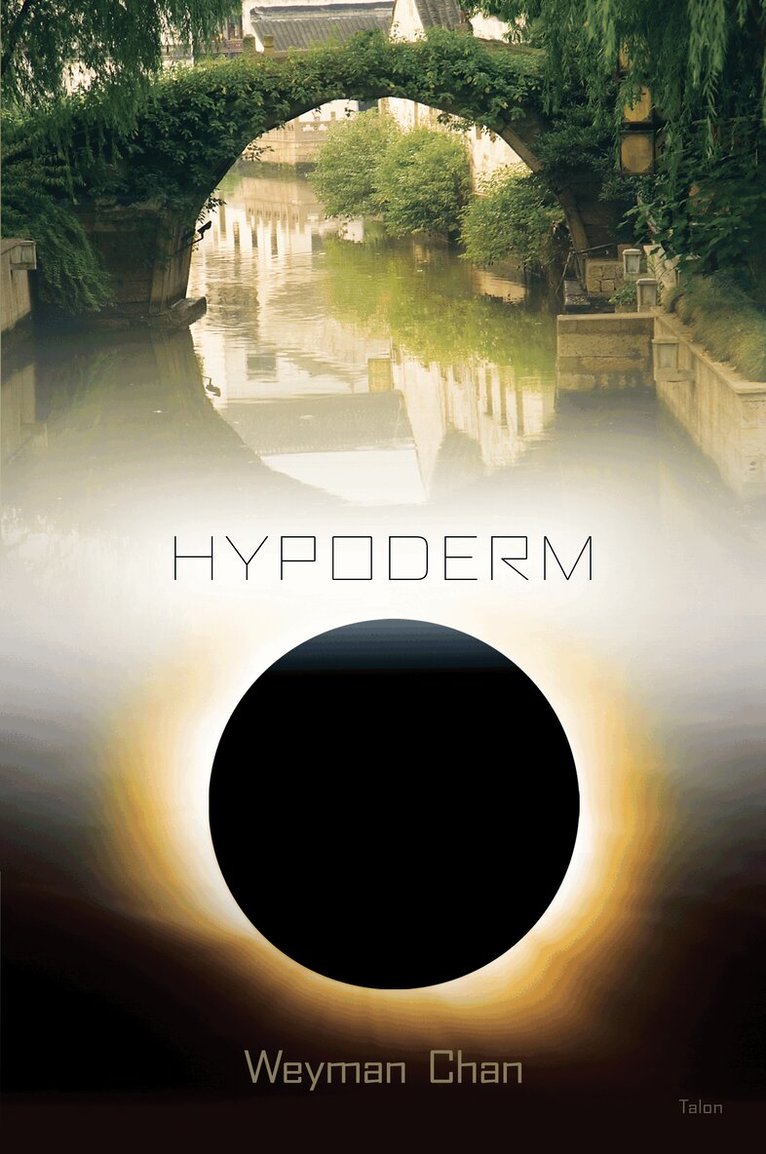 Weyman Chan - hypoderm, Häftad