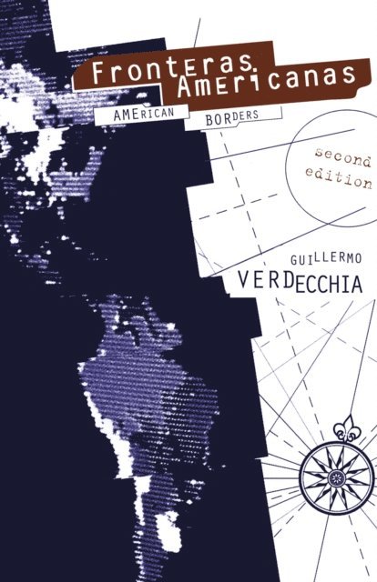 Guillermo Verdecchia - Fronteras Americanas, E-bok