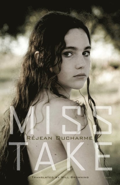 Rejean Ducharme - Miss Take, E-bok