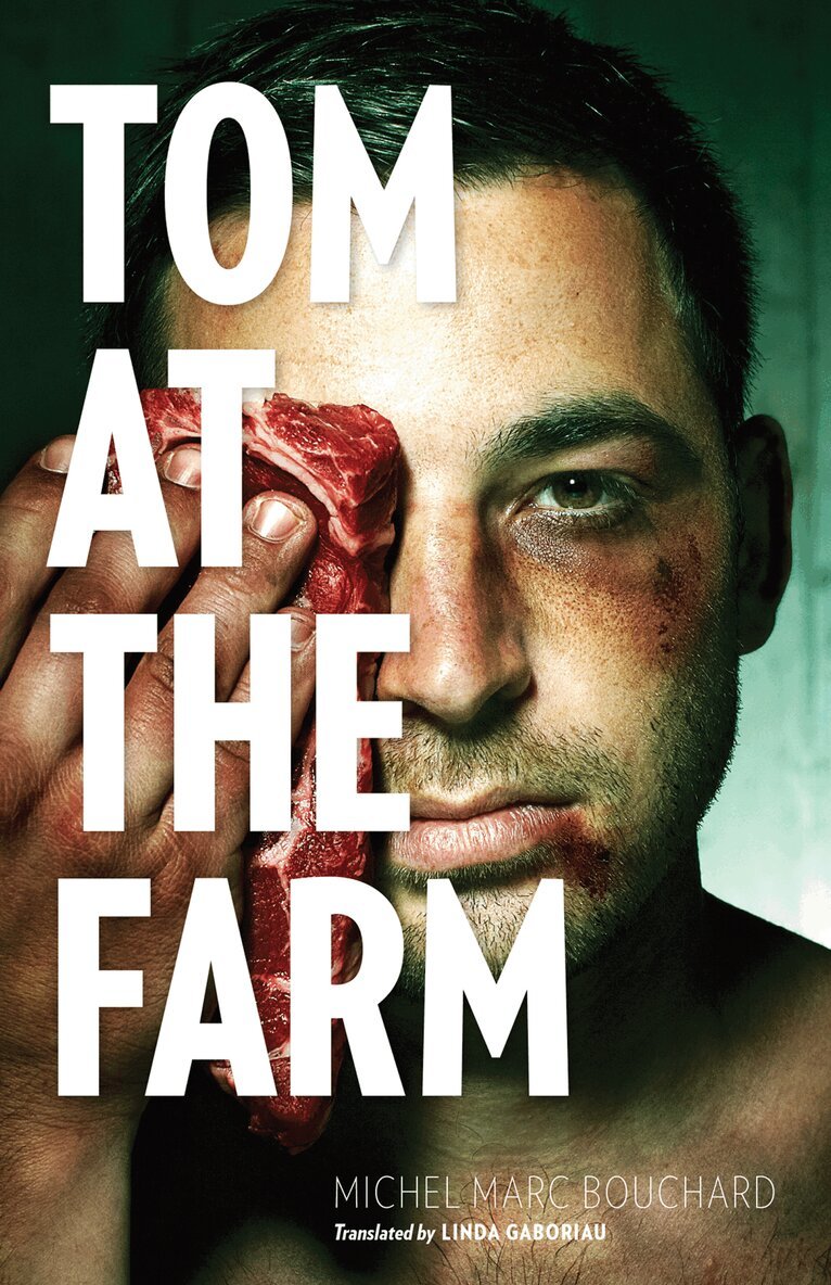 Michel Marc Bouchard - Tom at the Farm, Häftad