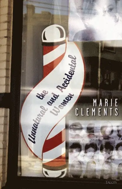 Marie Clements - Unnatural and Accidental Women, E-bok. Tillgänglighet: Lägg i varukorg