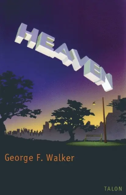 George F. Walker - Heaven, E-bok. Tillgänglighet: Lägg i varukorg