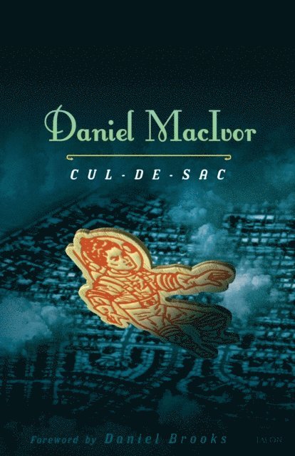 Daniel MacIvor - Cul-de-sac, E-bok