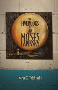 Five Book of Moses Lapinsky Ebook