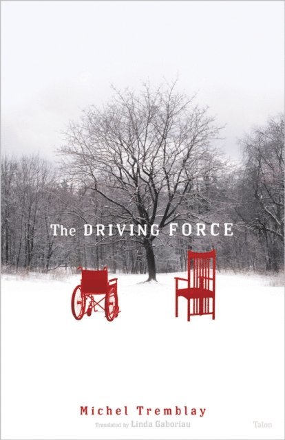 Michel Tremblay - Drivin Force e-book, E-bok