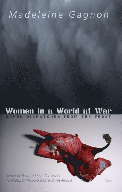 Madeleine Gagnon - Women in a World at War, E-bok