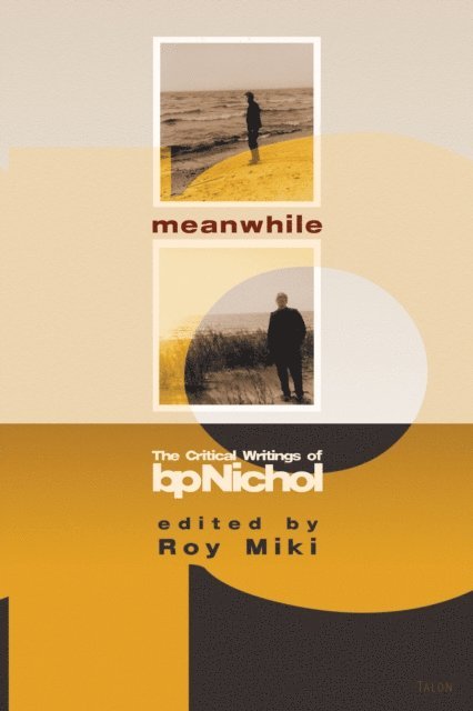 bp Nichol, Roy Miki - Meanwhile, E-bok