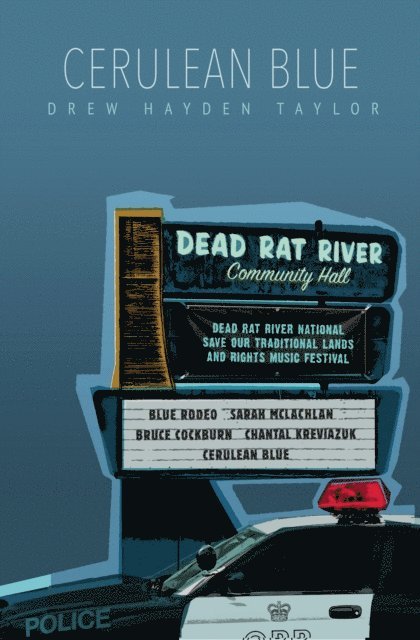 Drew Hayden Taylor - Cerulean Blue, E-bok