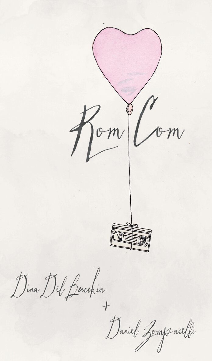 Dina Del Bucchia, Daniel Zomparelli - Rom Com, Häftad