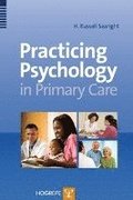Practicing Psychology in the Primary Care Setting