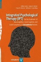 Volker Roder, D. R. Muller, H.D. Brenner - Integrated Psychological Therapy (IPT), Inbunden