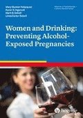 Women and Drinking: Preventing Alcohol-Exposed Pregnancies