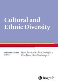 Culture and Ethnic Diversity: How European Psychologists Can Meet the Challenges