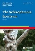 The Schizophrenia Spectrum