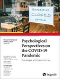 Psychological Perspectives on the COVID-19 Pandemic: Challenges and Opportunities