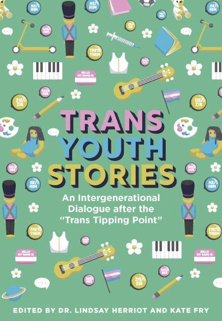 Lindsay Herriot, Kate Fry - Trans Youth Stories, Häftad