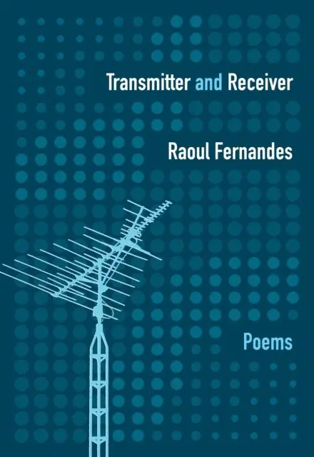 Raoul Fernandes - Transmitter and Receiver, E-bok. Tillgänglighet: Lägg i varukorg