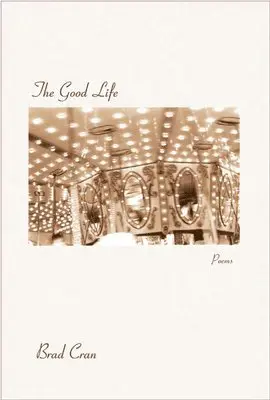 Brad Cran - Good Life, Häftad. Tillgänglighet: Tillfälligt slut