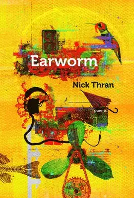 Nick Thran - Earworm, Häftad. Tillgänglighet: Lägg i varukorg