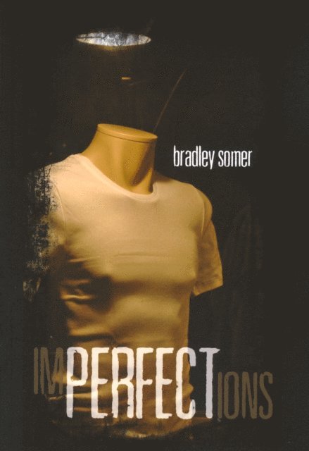 Bradley Somer - Imperfections, E-bok