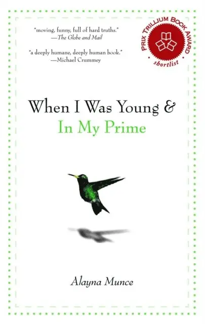 Alayna Munce - When I Was Young and In My Prime, E-bok. Tillgänglighet: Lägg i varukorg