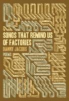 Danny Jacobs - Songs That Remind Us of Factories, Häftad. Tillgänglighet: Tillfälligt slut