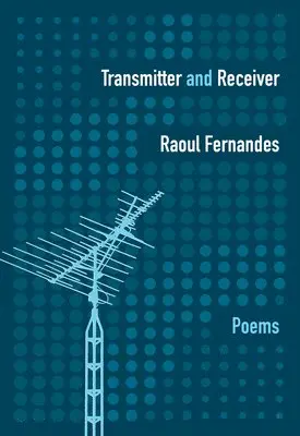 Raoul Fernandes - Transmitter and Receiver, Häftad. Tillgänglighet: Tillfälligt slut