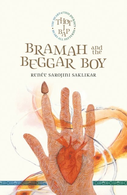 Renee Sarojini Saklikar - Bramah and the Beggar Boy, E-bok