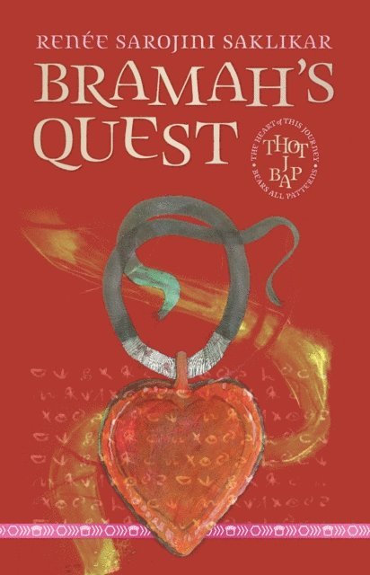 Renee Sarojini Saklikar - Bramah's Quest, E-bok