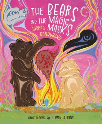 Joseph Dandurand - The Bears and the Magic Masks, Häftad
