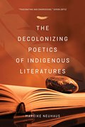 Decolonizing Poetics of Indigenous Literatures