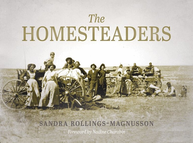 Sandra Rollings-Magnusson - Homesteaders, Häftad