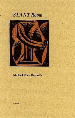 Michael Eden Reynolds - Slant Room, Häftad