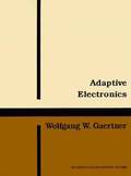 Adaptive Electronics