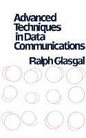 Ralph Glasgal - Advanced Techniques in Data Communication, Inbunden