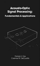Pankaj Das, Casimer De Cusatis - Acousto-Optic Signal Processing: Fundamentals and Applications, Inbunden. Tillgänglighet: Tillfälligt slut