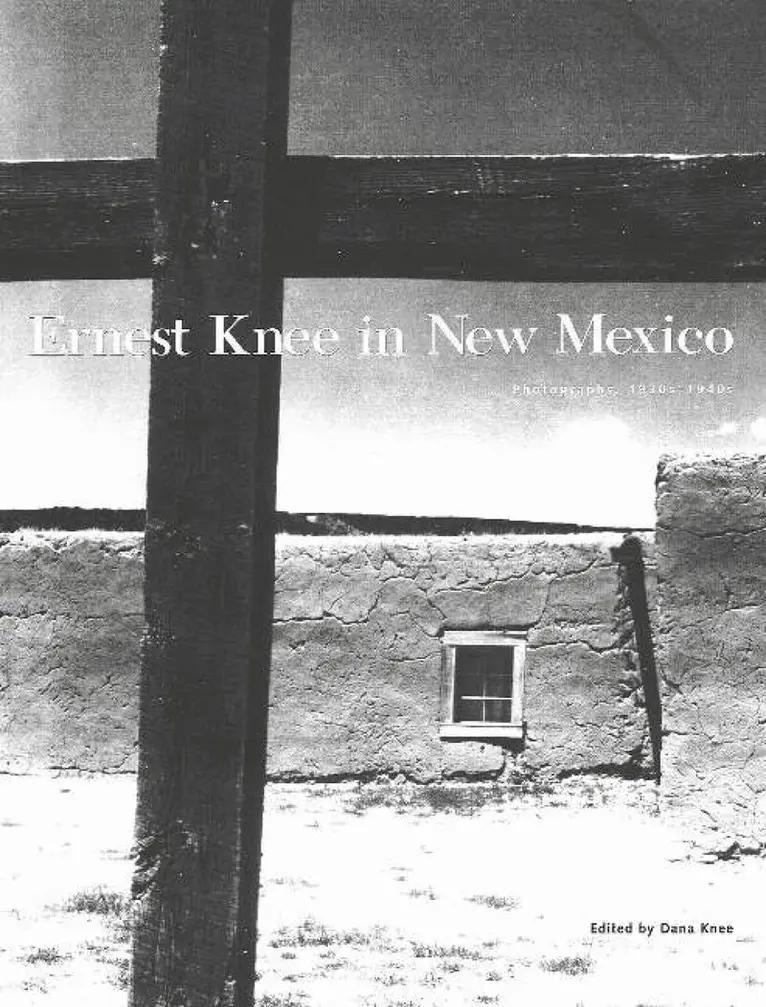 Dana Knee - Ernest Knee in New Mexico, Inbunden. Tillgänglighet: Lägg i varukorg