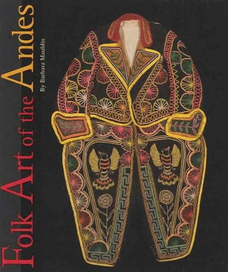 Barbara Mauldin - Folk Art of the Andes, Inbunden. Tillgänglighet: Lägg i varukorg