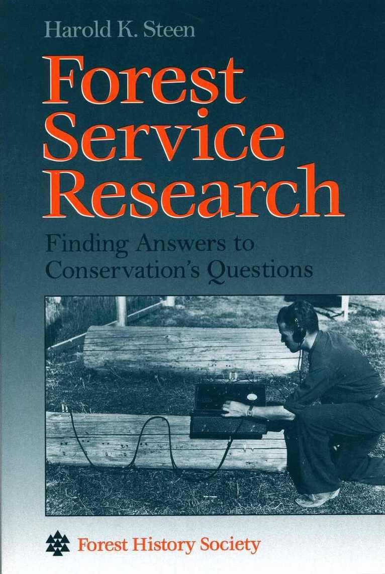 Harold K. Steen - Forest Service Research, Häftad. Tillgänglighet: Tillfälligt slut