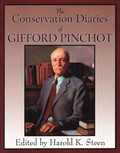 Conservation Diaries of Gifford Pinchot