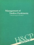 Management of Tardive Dyskinesia