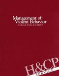 Management of Violent Behavior