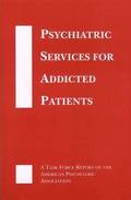 Psychiatric Services for Addicted Patients