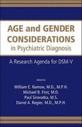 Age and Gender Considerations in Psychiatric Diagnosis