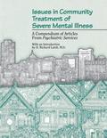 Issues in Community Treatment of Severe Mental Illness