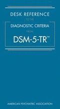 Desk Reference to the Diagnostic Criteria From DSM-5-TR�